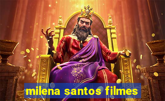 milena santos filmes